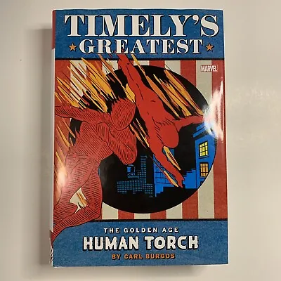Buy Timely's Greatest The Golden Age Human Torch By Carl Burgos Omnibus Marvel Comic • 94.49£