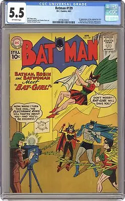 Buy Batman #139 CGC 5.5 1961 2059630002 1st App. Batgirl • 1,169.64£