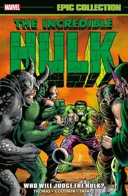 Buy Incredible Hulk Epic Collection: Who Wil Trade Paperback 9781302922063 Marvel • 70.50£