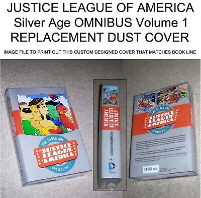 Buy JUSTICE LEAGUE Of AMERICA OMNIBUS VOLUME 1 Custom Replacement Dust Jacket Cover • 2.43£