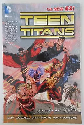 Buy Teen Titans Vol. 1: It's Our Right To Fight [The New 52] • 6.62£