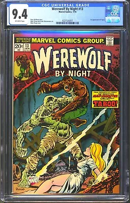 Buy Werewolf By Night #13 - Cgc 9.4 - Owp - Nm -  1st Topaz - Mike Ploog Cover • 316.59£