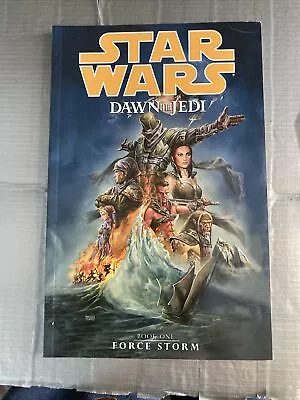 Buy Force Storm (Star Wars Dawn Of The Jedi Volume Book 1) TPB Dark Horse 1st Print • 63.96£