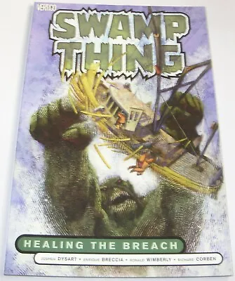 Buy Swamp Thing: Healing The Breach: Volume 3: DC / Vertigo Graphic Novel From 2006 • 4.99£