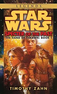 Buy Specter Of The Past: Star Wars Legend..., Zahn, Timothy • 3.50£