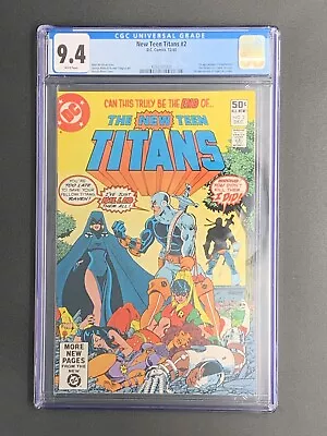 Buy New Teen Titans #2 - CGC 9.4 - 1st Appearance Of Deathstroke White Pages • 160.82£
