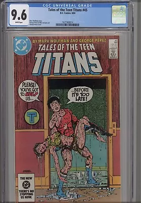 Buy New Teen Titans #45 CGC 9.6 1984 DC 1st App Terra (Tara Markov) George Perez Art • 35.94£