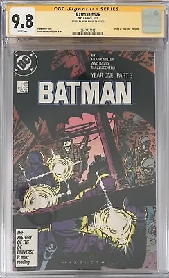 Buy Batman #406 Year One CGC SS 9.8 Signed By Frank Miller • 355.42£