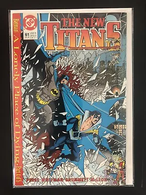 Buy The New Titans 61 - A Lonely Place Of Dying Part 4. DC Comics 1989. Batman • 5£