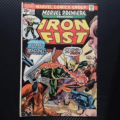 Buy 1974 Iron Fist Marvel Premier Comic Book #17  Citadel Of Vengeance  • 21.23£