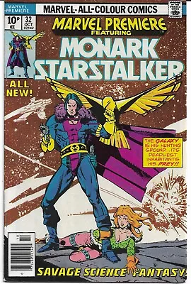 Buy MARVEL PREMIERE #32 Marvel Comics (Oct 1976) - Like New [MONARK STARSTALKER] • 0.99£
