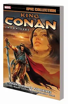 Buy King Conan Chronicles Epic Collection Phantoms Phoenixes Vol 1 • 44.95£
