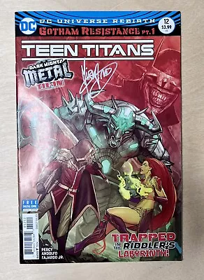 Buy Teen Titans #12 (DC Comics March 2018)- 2nd Printing. Signed By Mirka Andolfo • 63.96£