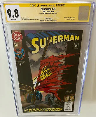 Buy CGC 9.8 - Superman #75 DAN JURGENS SIGNED 1st Print 1993 DC Comic NM Ss Death Of • 210.16£