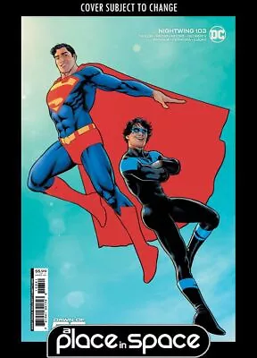 Buy Nightwing #103d - Scott Superman Variant (wk16) • 5.85£