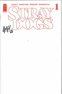 Buy STRAY DOGS #1 NMINT 5th PRINT TONY FLEECS SIGNED AUTO BLANK COVER SKETCH VARIANT • 15.77£