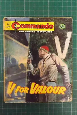 Buy COMMANDO COMIC WAR STORIES IN PICTURES No.672 V FOR VALOUR GN879 • 4.99£