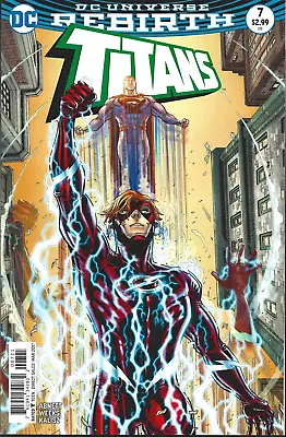 Buy DC Universe Rebirth: Titans #7 ~ The Return Of Wally West Part 7...Mar 2017... • 3.09£