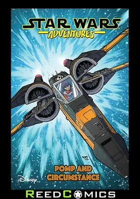 Buy STAR WARS ADVENTURES VOLUME 7 POMP AND CIRCUMSTANCE GRAPHIC NOVEL Collect #14-17 • 9.50£