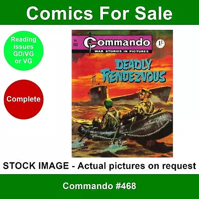 Buy Commando #468 Comic - 01 April 1970 GD/VG DC Thomson - Deadly Rendezvous • 3.99£