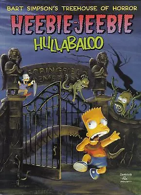 Buy Bart Simpson's Treehouse Of Horror Heebie-Jeebie Hullabaloo By Groening, Matt • 4.48£