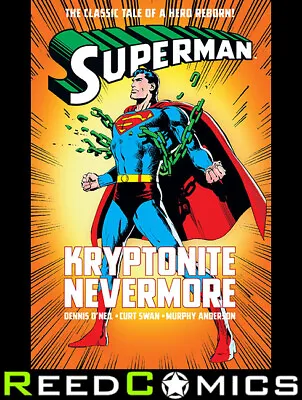 Buy SUPERMAN KRYPTONITE NEVERMORE HARDCOVER Collects (1939-2011) #233-238, 240-242 • 21.99£