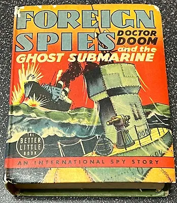 Buy BLB Foreign Spies Doctor Doom & The Ghost Submarine #1460 (Whitman, 1939) HC • 19.86£
