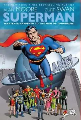Buy Superman: Whatever Happened To The Man Of Tomorrow? By Alan Moore: Used • 6.80£