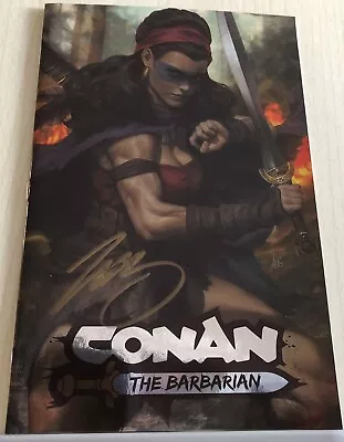 Buy Conan The Barbarian #1 SDCC Exclusive  Artgerm Foil Variant,New & Signed Jim Zub • 37.97£