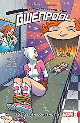Buy Gwenpool, The Unbelievable Vol. 3 : Totally In Continuity Paperba • 11.91£