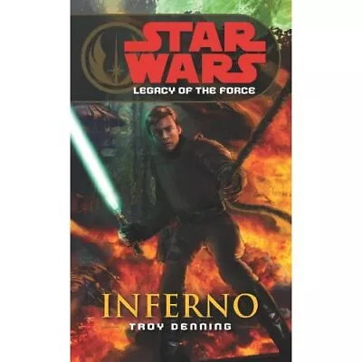 Buy Inferno (Star Wars: Legacy Of The Force) - Paperback NEW Denning, Troy 2007-10-0 • 14.35£