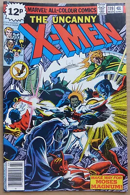 Buy The Uncanny X-men #119,  Make Way For Moses Magnum!  • 28£