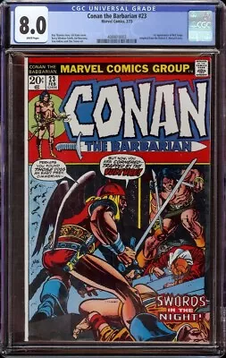 Buy Conan The Barbarian # 23 CGC 8.0 White (Marvel. 1973) 1st Appearance Red Sonja • 180.56£