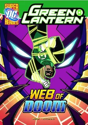 Buy Web Of Doom (DC Super Heroes: Green..., Steele, Michael • 16.99£
