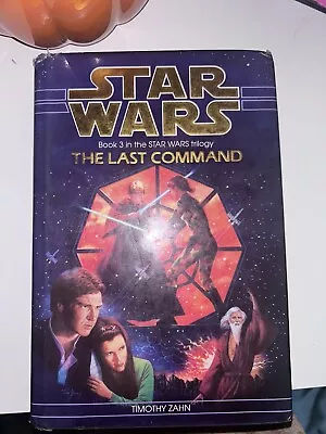Buy Star Wars: V. 3: The Last Command By Timothy Zahn (Hardcover, 1993) • 17£
