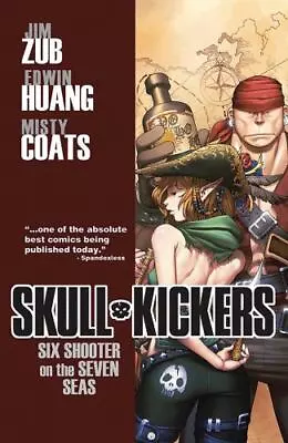 Buy Skullkickers Volume 3: Six Shooter On The Seven Seas By Zubkavich, Jim • 4.43£