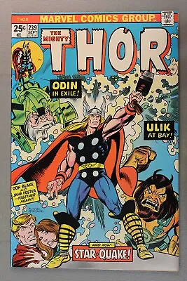 Buy The MIGHTY THOR #239  STAR-QUAKE!  1975 High Grade-Never Read! • 38.74£