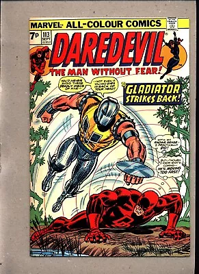 Buy Daredevil #113_sept 1974_very Fine_black Widow_ The Gladiator Strikes Back _uk! • 0.99£