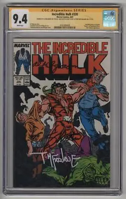 Buy Incredible Hulk #330 CGC 9.4 White Pages Sig Series Todd McFarlane Jim Shooter A • 479.71£