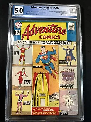 Buy ADVENTURE COMICS #300 PGX 5.0 OW-W Legion Of Super-Heroes Begins 1962 VG/F • 103.93£