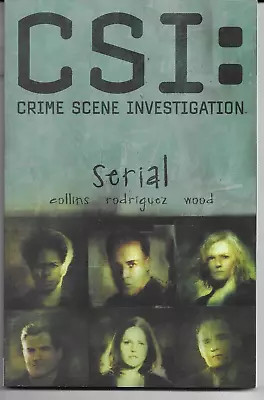 Buy CSI: Serial - (2003) 1st Edition Trade Paperback [Crime Scene Investigation] • 9.50£
