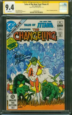 Buy Tales Of The New Teen Titans 3 CGC SS 9.4 Marv Wolfman Origin Changeling 8/1982 • 103.93£