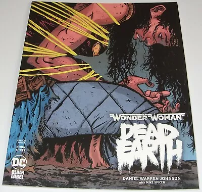 Buy Wonder Woman: Dead Earth No 3 DC BLACK LABEL Comic From August 2020 Dan Johnson • 3.99£