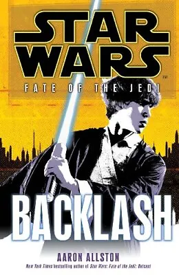 Buy Star Wars: Fate Of The Jedi: Backlash, Allston, Aaron • 10.99£