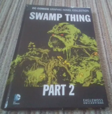 Buy Swamp Thing Part 2 Volume 71 DC Graphic Novel Collection Eaglemoss • 5£