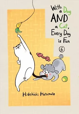 Buy With A Dog And A Cat, Every Day Is Fun 6, Paperback By Matsumoto, Hidekichi, ... • 11.13£