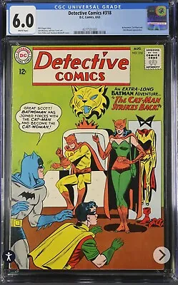 Buy Detective Comics #318 Cat-Man Villain App CGC 6.0 1963 Batman Robin DC • 197.05£