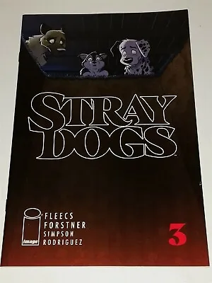 Buy Stray Dogs #3 Vf (8.0 Or Better) April 2021 Image Comics • 9.99£