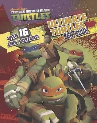 Buy TMNT Ultimate Turtles Fan Book (Teenage Mutant Ninja Turtles), Nickelodeon, New, • 3.84£