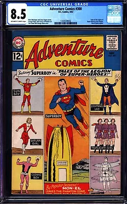 Buy Adventure Comics 300 CGC 8.5 DC Tales Of The Legion Of Super-Heroes 1962 Nice!! • 716.54£